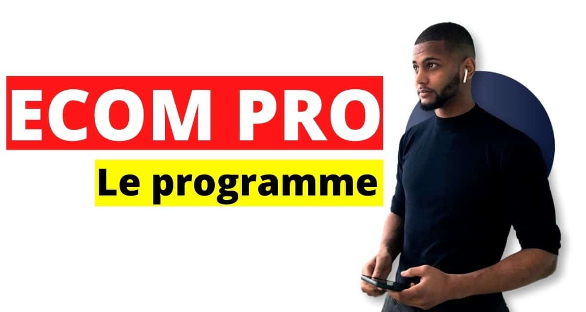 Le programme de ECOM Pro